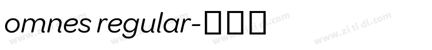 omnes regular字体转换